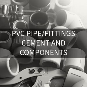 PVC Pipe, Fittings, Cement and Components
